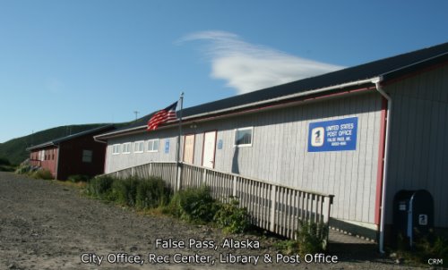 False Pass, Alaska: Post Office, Library, Rec Center & City Office